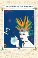 La Formule du hasard (French Edition) B079VRTWK1 Book Cover