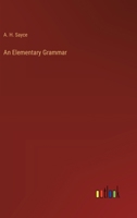 An Elementary Grammar 3385234263 Book Cover