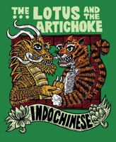 The Lotus and the Artichoke - Indochinese 3955752062 Book Cover