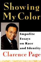 Showing My Color: Impolite Essays on Race in America 0060928018 Book Cover