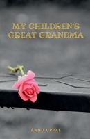 My Children's Great Grandma B0B59YLWJ6 Book Cover