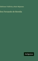 Don Fernando de Heredia 3563843619 Book Cover