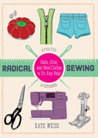 Radical Sewing: Pattern-Free, Sustainable Fashions for All Bodies 164841740X Book Cover