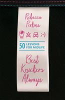 Best Knickers Always: 50 Lessons for Midlife 1409150151 Book Cover