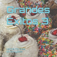 Grandes Éxitos 3 (Spanish Edition) B0CR8RBSHY Book Cover