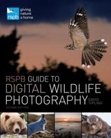 RSPB Guide to Digital Wildlife Photography 1408137143 Book Cover