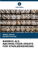 Bambus ALS Nachhaltiger Ersatz Für Stahlbewehrung 6207289668 Book Cover