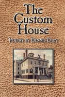 The Custom House 0984661417 Book Cover