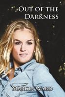 Out of the Darkness (The Girl in Black Book 2) 194289984X Book Cover