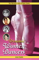 Dynamic Women Dancers (Women's Hall of Fame Series) 1897187564 Book Cover