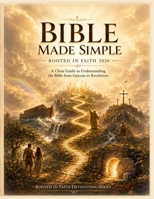 Bible Made Simple Rooted in Faith 2026 B0HB6N87JF Book Cover