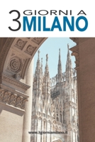 3 Giorni a Milano - Edizione Olimpiadi Invernali 2026 (Italian Edition) B0G6T2XMDM Book Cover