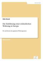 Die Einfuhrung Einer Einheitlichen Wahrung in Europa 3838600800 Book Cover