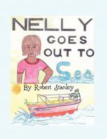 Nelly Goes Out to Sea 1456014404 Book Cover