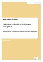 Elektronische Business-To-Business Marktplatze 3867463964 Book Cover