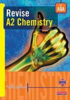 Revise A2 Chemistry for AQA 0435583093 Book Cover