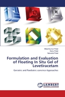 Formulation and Evaluation of Floating In Situ Gel of Levetiracetam 3659157643 Book Cover