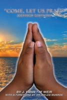 Come Let Us Pray 1533543437 Book Cover