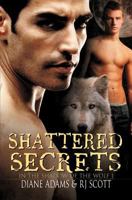 Shattered Secrets (In the Shadow of the Wolf, #1) 1614953538 Book Cover