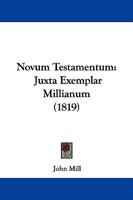 Novum Testamentum Juxta Exemplar Millianum 1104300877 Book Cover