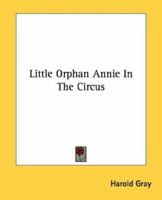 Little Orphan Annie 0930193393 Book Cover