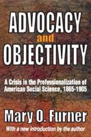 Advocacy and Objectivity 1412814529 Book Cover