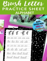 Brush Letter Alphabet Practice Sheet: Calligraphy Lettering Workbook Teaching Cursive Handwriting Art 1661999735 Book Cover