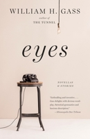 Eyes: Novellas and Stories 1101874724 Book Cover