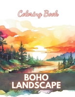 Boho Landscape Coloring Book for Adults: High-Quality and Unique Coloring Pages B0CPXTF9ZG Book Cover