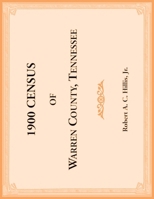 1900 Census of Warren County, Tennessee 0788491407 Book Cover