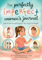 The Perfectly Imperfect Women's Journal 176380562X Book Cover