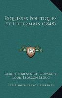 Esquisses Politiques Et Litteraires (1848) 1168436451 Book Cover