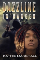 Dazzline in Danger B0C1JB5JYF Book Cover