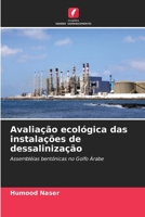 Avaliação ecológica das instalações de dessalinização (Portuguese Edition) 6209798047 Book Cover