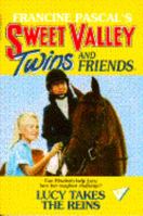 Lucy Takes the Reins (Sweet Valley Twins, #45) 0553158430 Book Cover