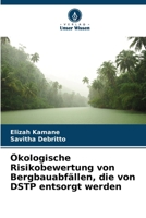 Ökologische Risikobewertung von Bergbauabfällen, die von DSTP entsorgt werden (German Edition) 6208629535 Book Cover