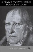 A Commentary on Hegel's Science of Logic 1403986282 Book Cover