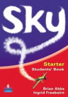 Sky Starter Student Book: Student Book Starter level 0582786355 Book Cover