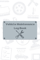 Vehicle Maintenance Log Book: Vehicle Maintenance and Repair Log Book Service Record Book For Cars, Trucks, Motorcycles And Automotive With Log Date, ... Log) Pocket book size 6”x9” 110 pages 1673169988 Book Cover