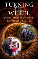 Turning the Wheel 1846947669 Book Cover