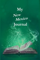 My New Mexico Journal: Pambling Roads B08NMNY113 Book Cover