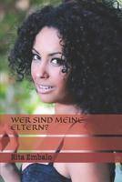 Wer Sind Meine Eltern? 1096171465 Book Cover