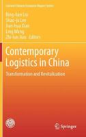 Contemporary Logistics in China: Transformation and Revitalization 3642335667 Book Cover