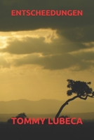 ENTSCHEEDUNGEN (Luxembourgish Edition) B0863TX3LV Book Cover