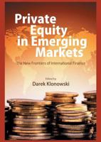 Private Equity in Emerging Markets: The New Frontiers of International Finance 1137006285 Book Cover