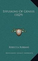 Effusions of Genius 0469327855 Book Cover