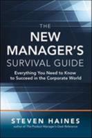 The New Manager's Survival Guide: Everything You Need to Know to Succeed in the Corporate World 1259588971 Book Cover