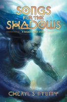 Songs for the Shadows 1961654164 Book Cover