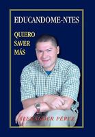 Educandome-ntes: Quiero saver más 1441544518 Book Cover