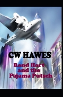 Rand Hart and the Pajama Putsch 1942376618 Book Cover